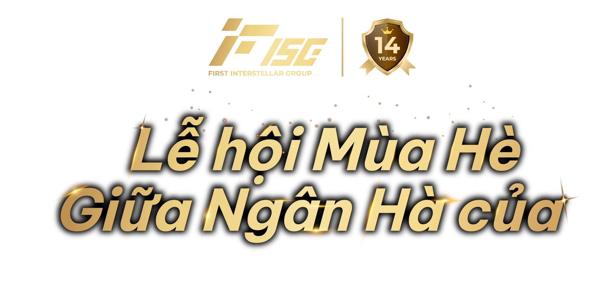 Lễ hội Mùa Hè Giữa Ngân Hà của FISG